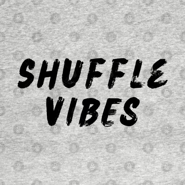 Shuffle Vibes by Shuffle Dance